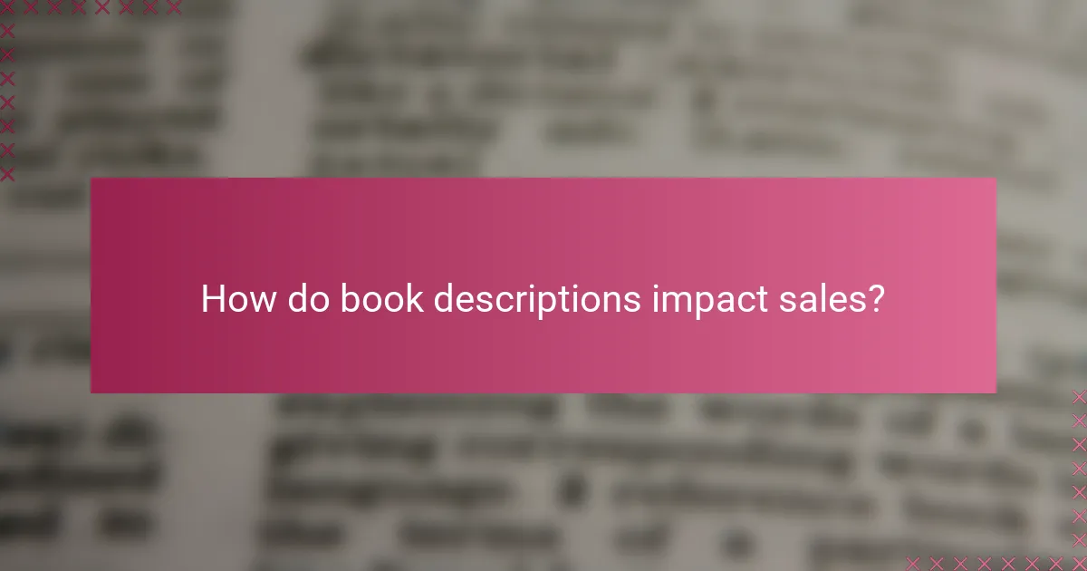 How do book descriptions impact sales?