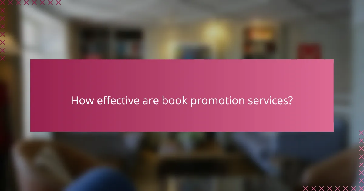 How effective are book promotion services?