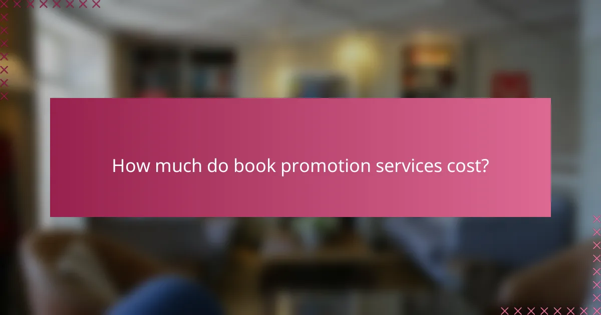 How much do book promotion services cost?