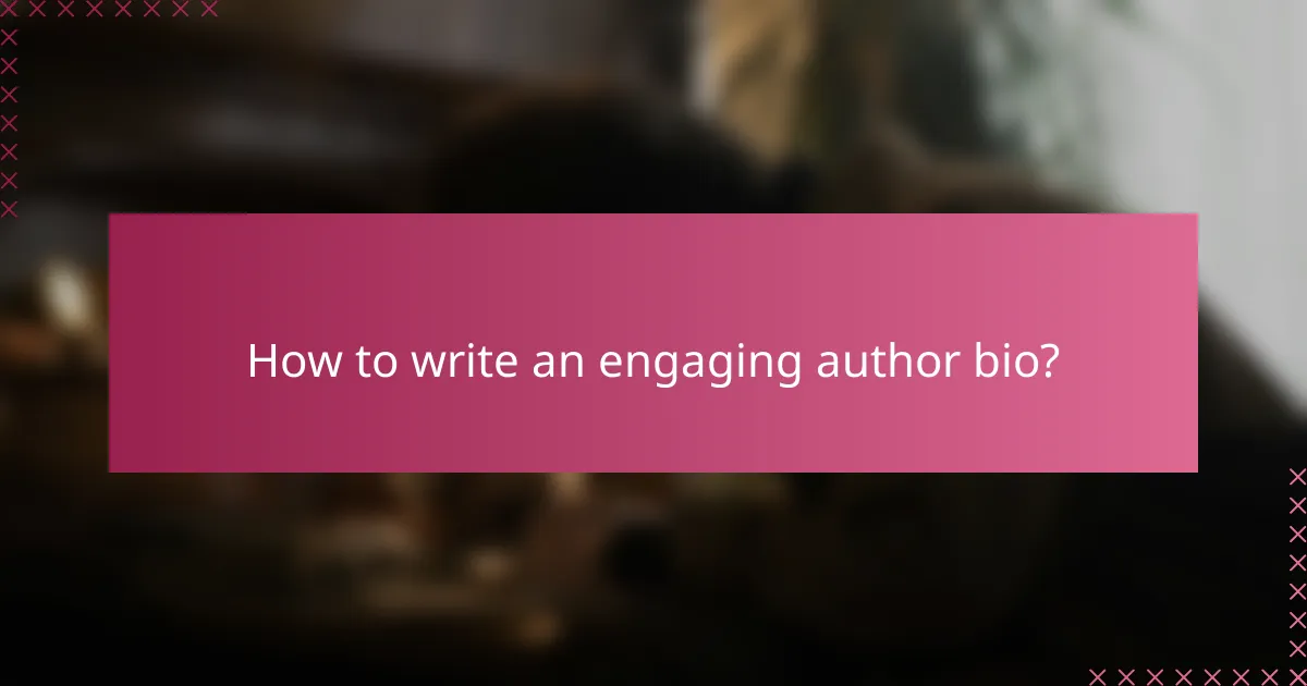 How to write an engaging author bio?