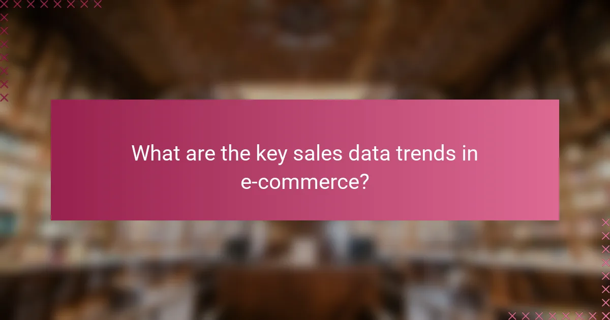 What are the key sales data trends in e-commerce?